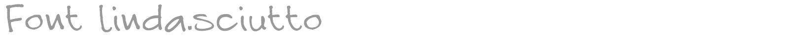 Font Linda.Sciutto font preview